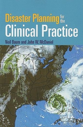 disaster planning for the clinical practice