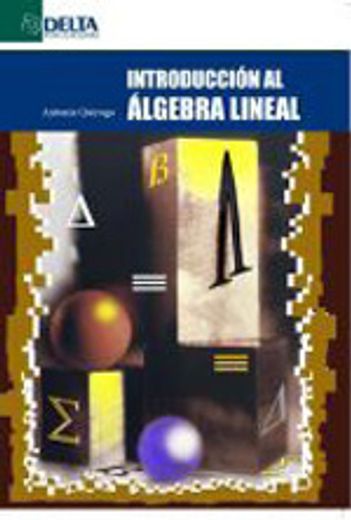 Introduccion al algebra lineal