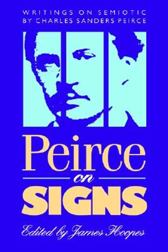 peirce on signs,writings on semiotic