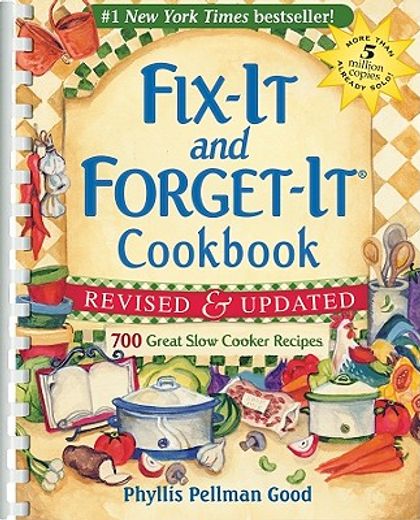 fix-it and forget-it cookbook,700 great slow cooker recipes