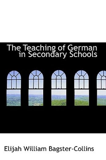 the teaching of german in secondary schools