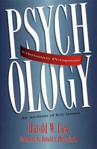 psychology in christian perspective,an analysis of key issues (in English)