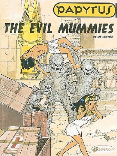 The Evil Mummies (en Inglés)
