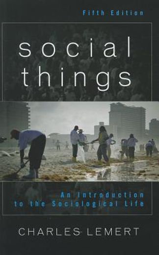 social things,an introduction to the sociological life