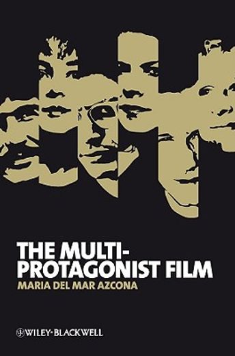 The Multi-Protagonist Film (en Inglés)