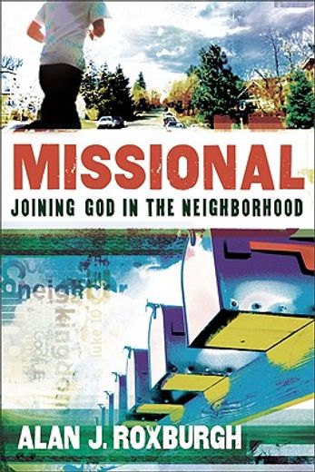 missional,joining god in the neighborhood (en Inglés)