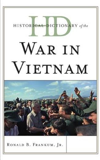 historical dictionary of the war in vietnam