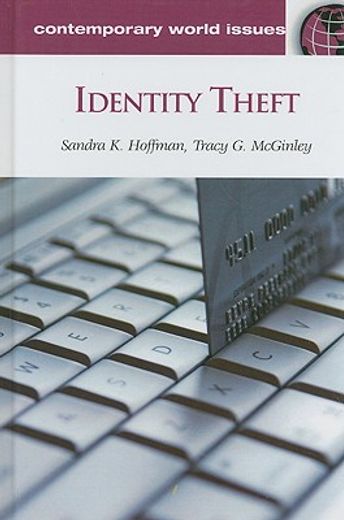 identity theft,a reference handbook