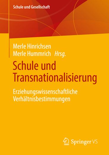 Schule und Transnationalisierung: Erziehungswissenschaftliche Verhã¤Ltnisbestimmungen (Schule und Gesellschaft, 66) (German Edition) [Soft Cover ] (in German)