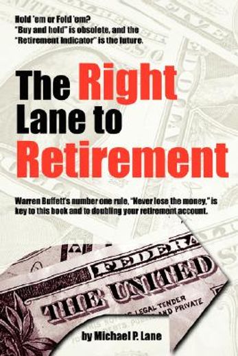 the right lane to retirement
