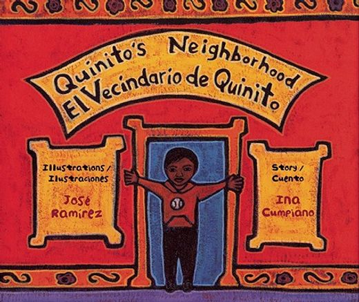 quinito´s neighborhood / el vecindario de quinito