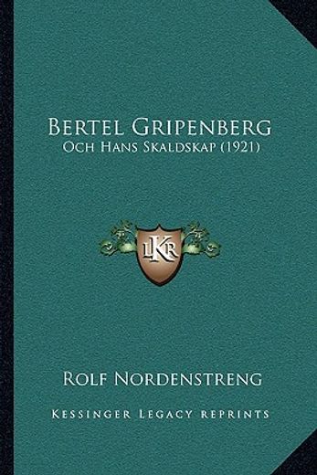 bertel gripenberg: och hans skaldskap (1921)