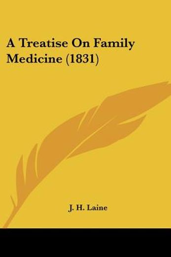 a treatise on family medicine (1831)