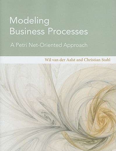 modeling business processes,a petri net-oriented approach