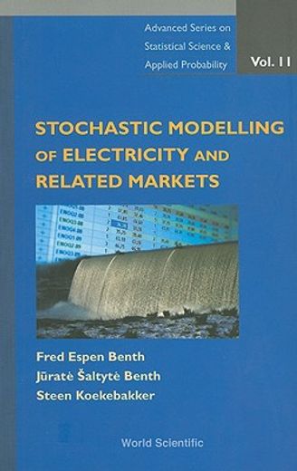 stochastic modelling of electricity and related markets