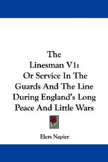 the linesman v1: or service in the guard