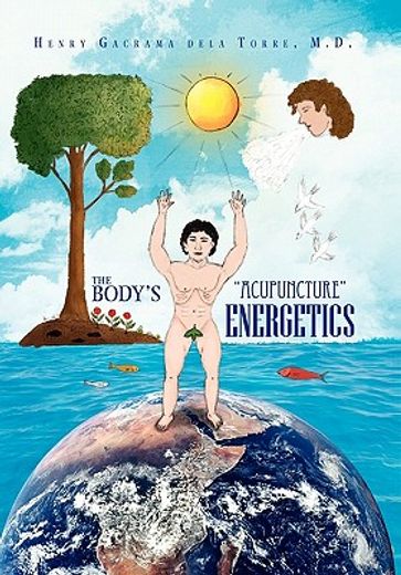 the body`s acupuncture energetics