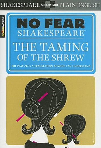 sparknotes the taming of the shrew (en Inglés)
