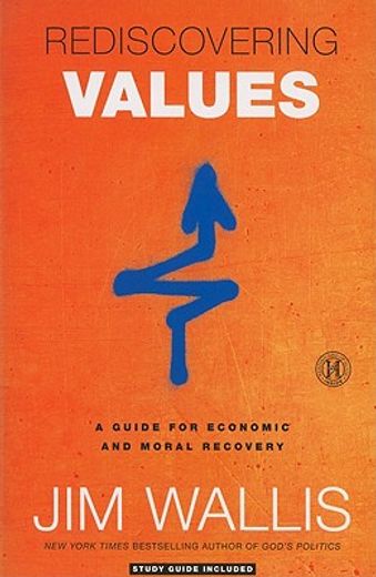 rediscovering values,on wall street, main street, and your street (en Inglés)