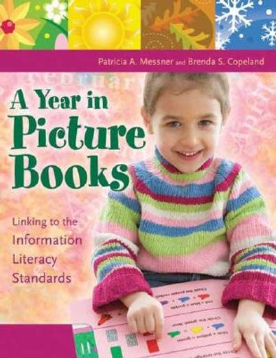 a year in picture books,linking to the information literacy standards (en Inglés)