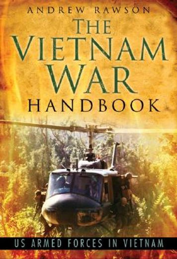 the vietnam war handbook,us armed forces in vietnam