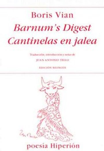 Barnum's digest ; Cantinelas en Jalea (Hiperión)