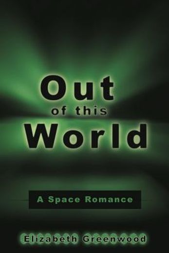 out of this world,a space romance