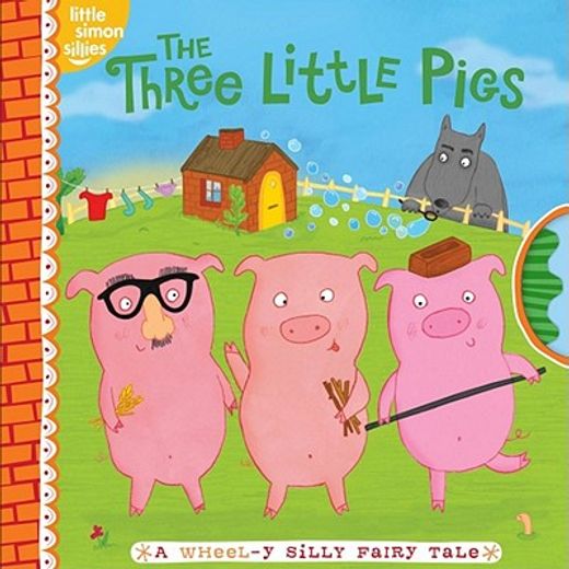The Three Little Pigs: A Wheel-Y Silly Fairy Tale (en Inglés)