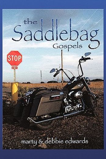 the saddlebag gospels (en Inglés)