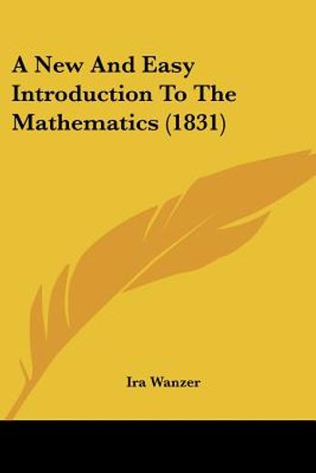 a new and easy introduction to the mathematics