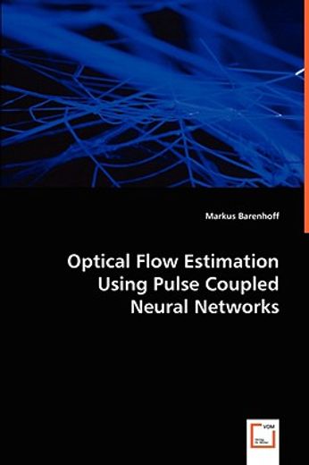 optical flow estimation using pulse coupled neural networks