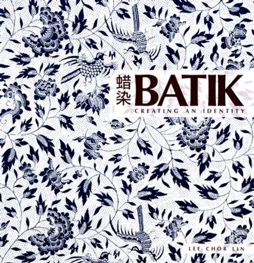 Batik Creating an Identity (in English)