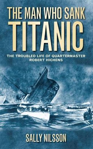 the man who sank titanic (en Inglés)