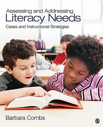 assessing and addressing literacy needs,cases and instructional strategies