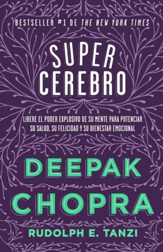 Supercerebro Deepak Chopra Rudolph e Tanzi Grijalbo