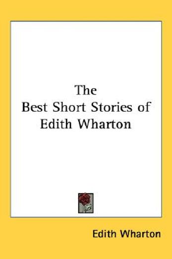 the best short stories of edith wharton (en Inglés)
