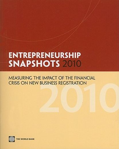 entrepreneurship snapshots 2010,measuring the impact of the financial crisis on business creation