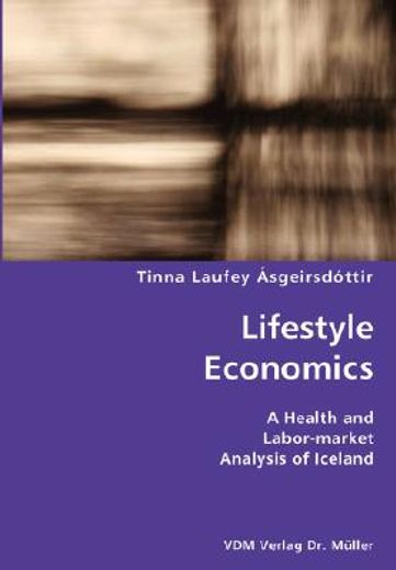 lifestyle economics- a health and labor-market analysis of iceland