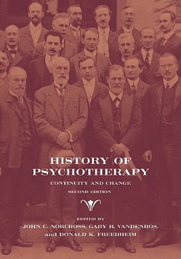 history of psychotherapy,continuity and change