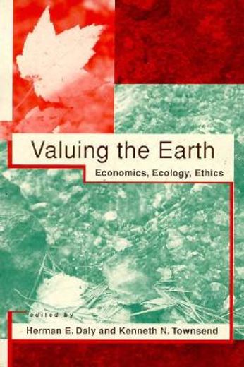 valuing the earth: economics, ecology, ethics (in English)