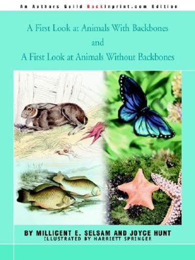 a first look at animals with backbones and a first look at animals without backbones (en Inglés)