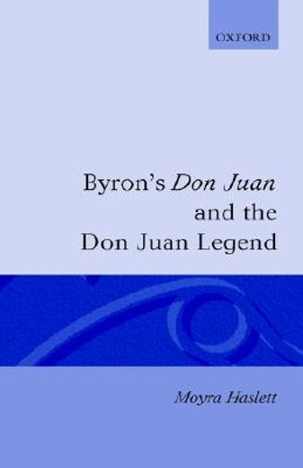 byron`s don juan and the don juan legend