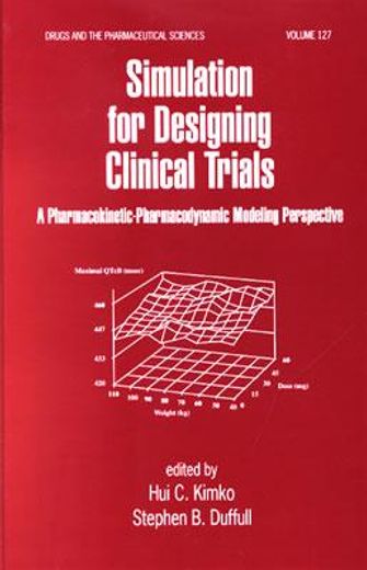 simulation for designing clinical trials,a pharmacokinetic-pharmacodynamic modeling perspective