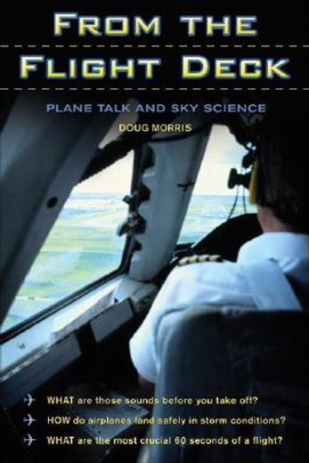 from the flight deck,plane talk and sky science