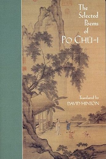 the selected poems of po chu-i (en Inglés)