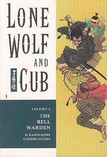 lone wolf and cub,the bell warden