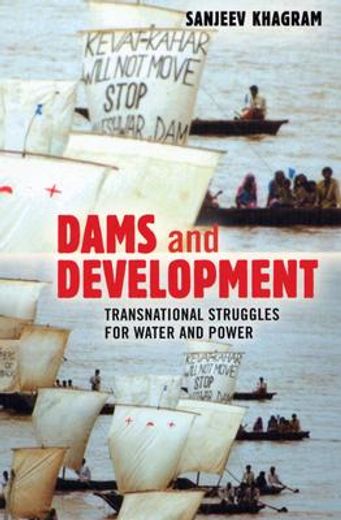 dams and development,transnational struggles for water and power