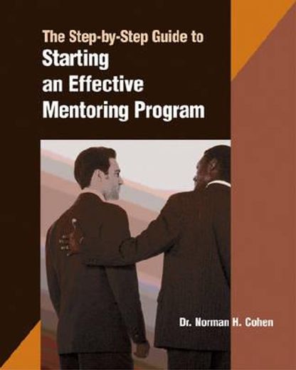 a step-by-step guide to starting an effective mentoring program