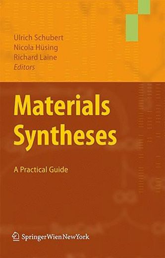 materials syntheses,a practical guide