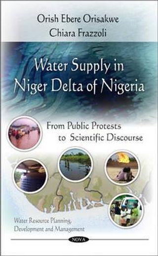 water supply in the niger delta of nigeria,from public protests to scientific discourse